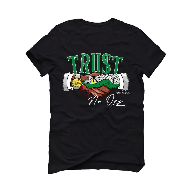 Air Jordan 1 High OG “Lucky Green” | illcurrency Black T-Shirt (TRUST NO ONE)